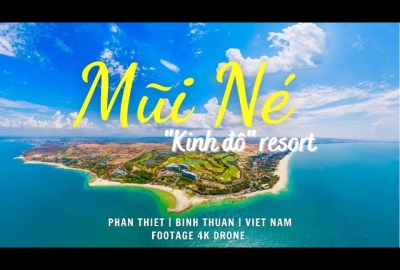 MŨI NÉ - KINH ĐÔ RESORT